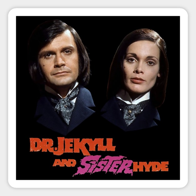 Dr. Jekyll and Sister Hyde Magnet by MonsterKidRadio